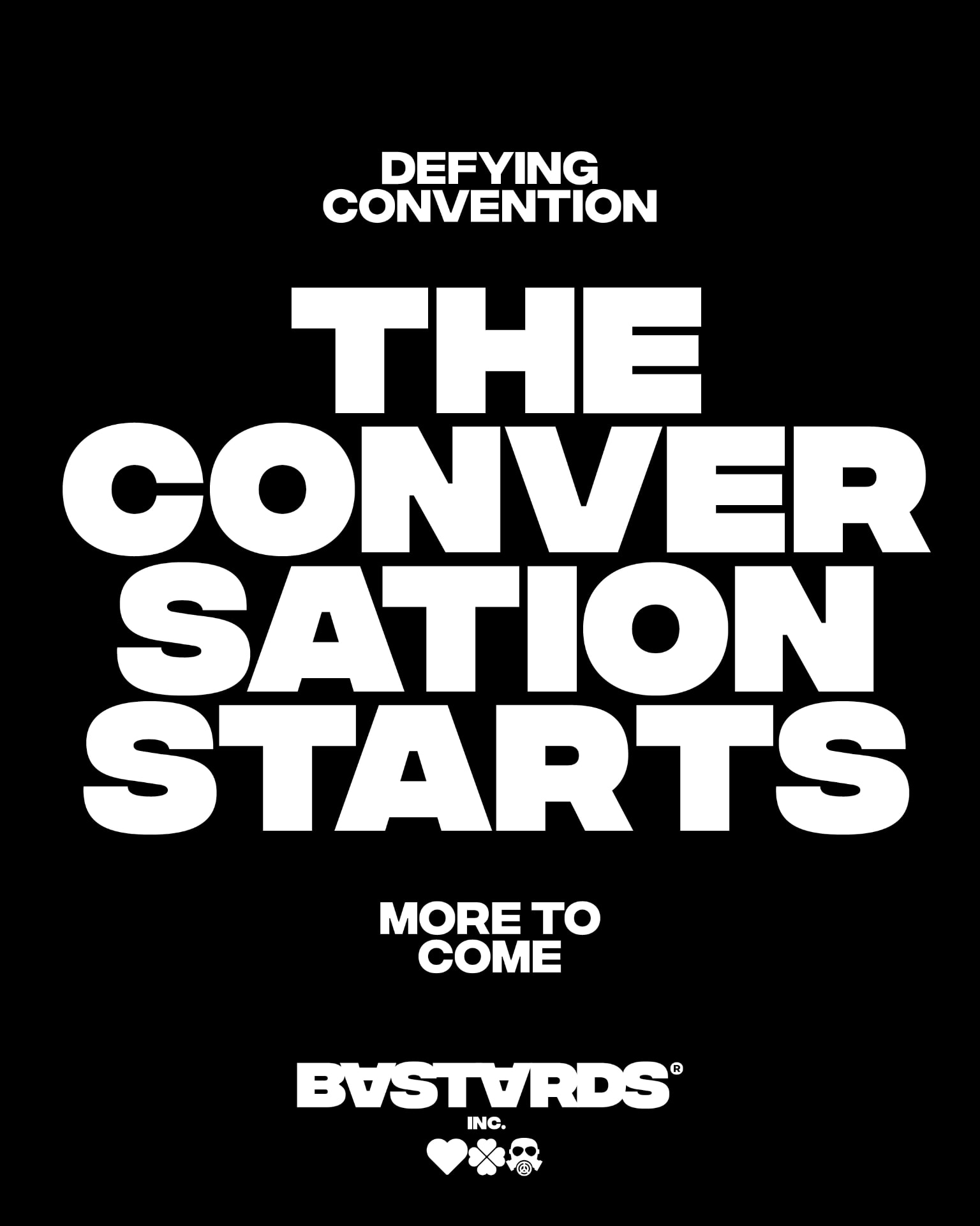 BASTARDS INC.® tone-of-voice poster — The Conversation Starts — Defying convention, more to come.